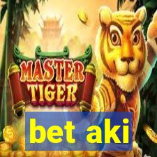 bet aki